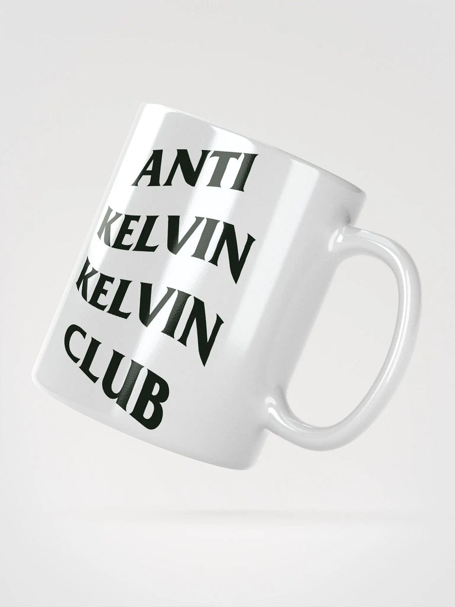 Anti-Kelvin Kelvin Club Coffee Mug product image (3)