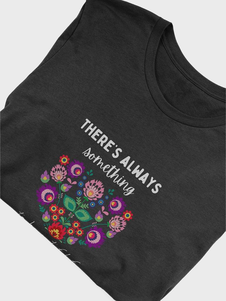'To Be Grateful For' T-Shirt product image (2)