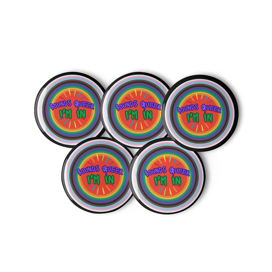 LGBTQIAP2S+ 2025, Sounds Queer I'm In, Pin Buttons product image (3)