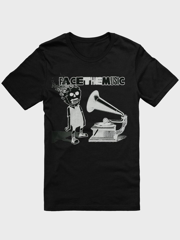 face the music T-Shirt product image (1)