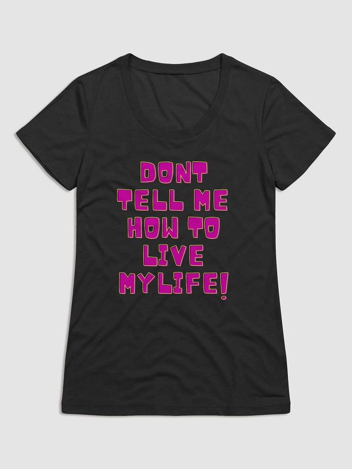 Boss momma Dont tell me how to live my life product image (1)