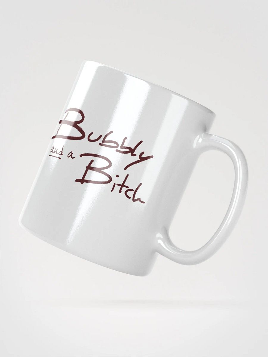 Bubbly and a B*tch (maroon design) product image (4)