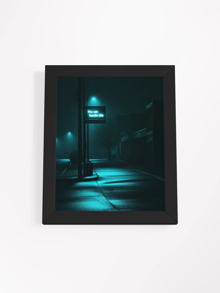 "You can handle this" Framed Poster product image (1)