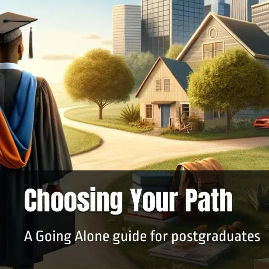 Choosing Your Path - A Postgraduate Guide to Going Alone (PDF copy) AI-written title product image (1)