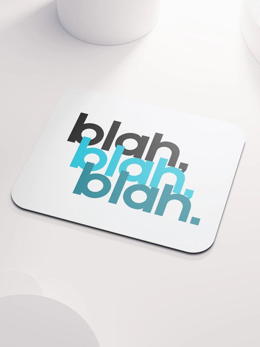 blah blah blah mouse pad product image (3)