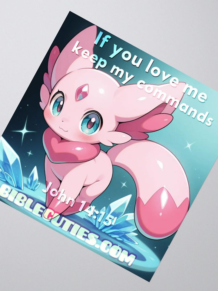 Bible Cuties Laurentina - If you love me keep my commands Sticker product image (3)
