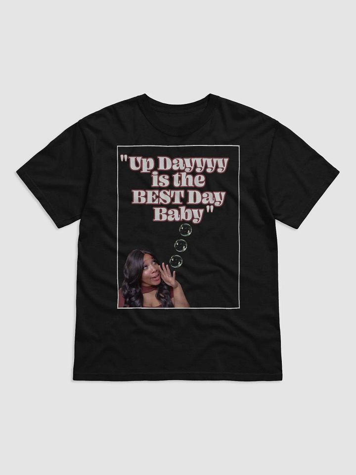 Porshia's Up Dayyyyy Tee product image (1)