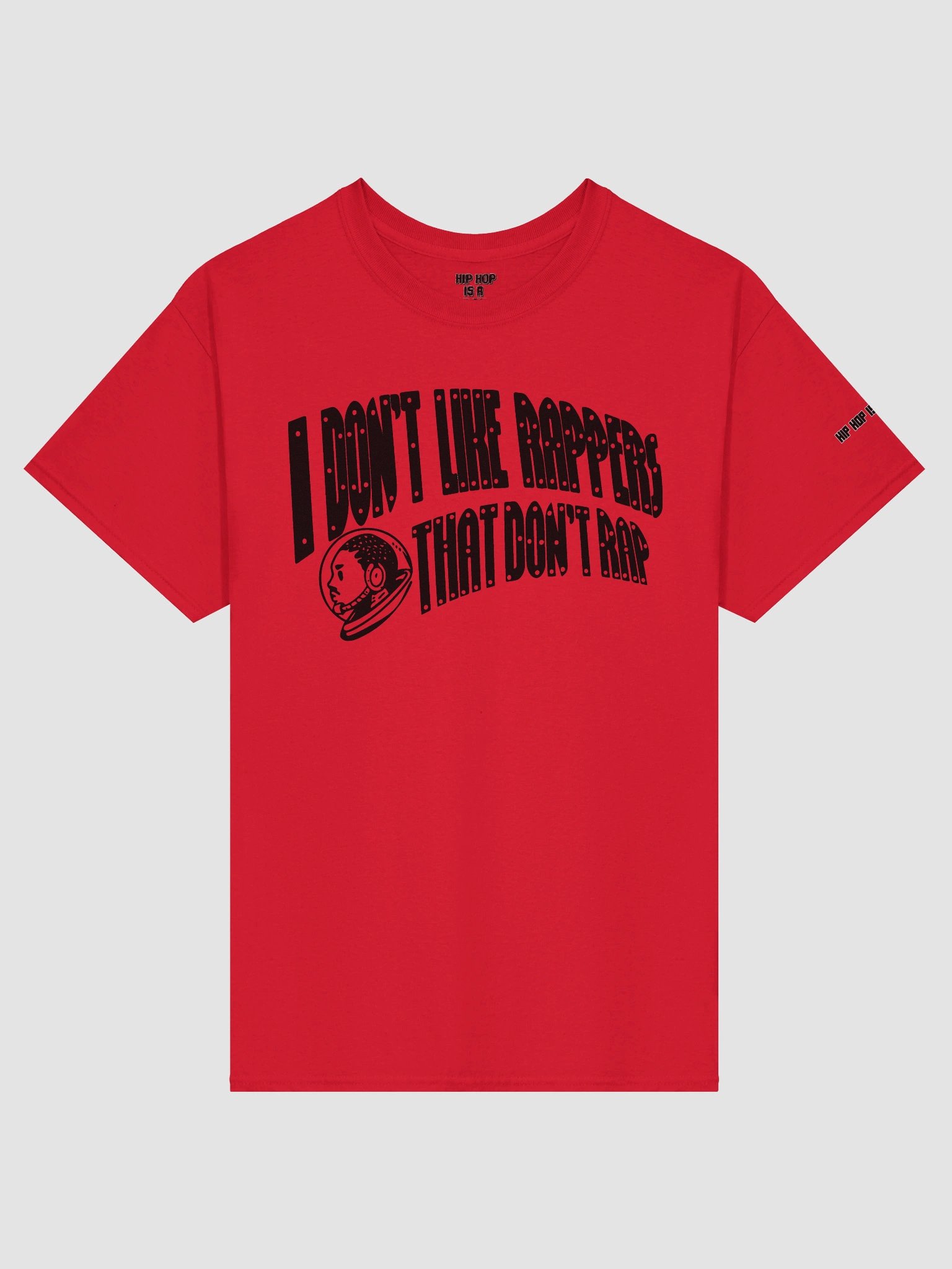 I Don't Like Rappers That Don't Rap (Black Text) product image (2)