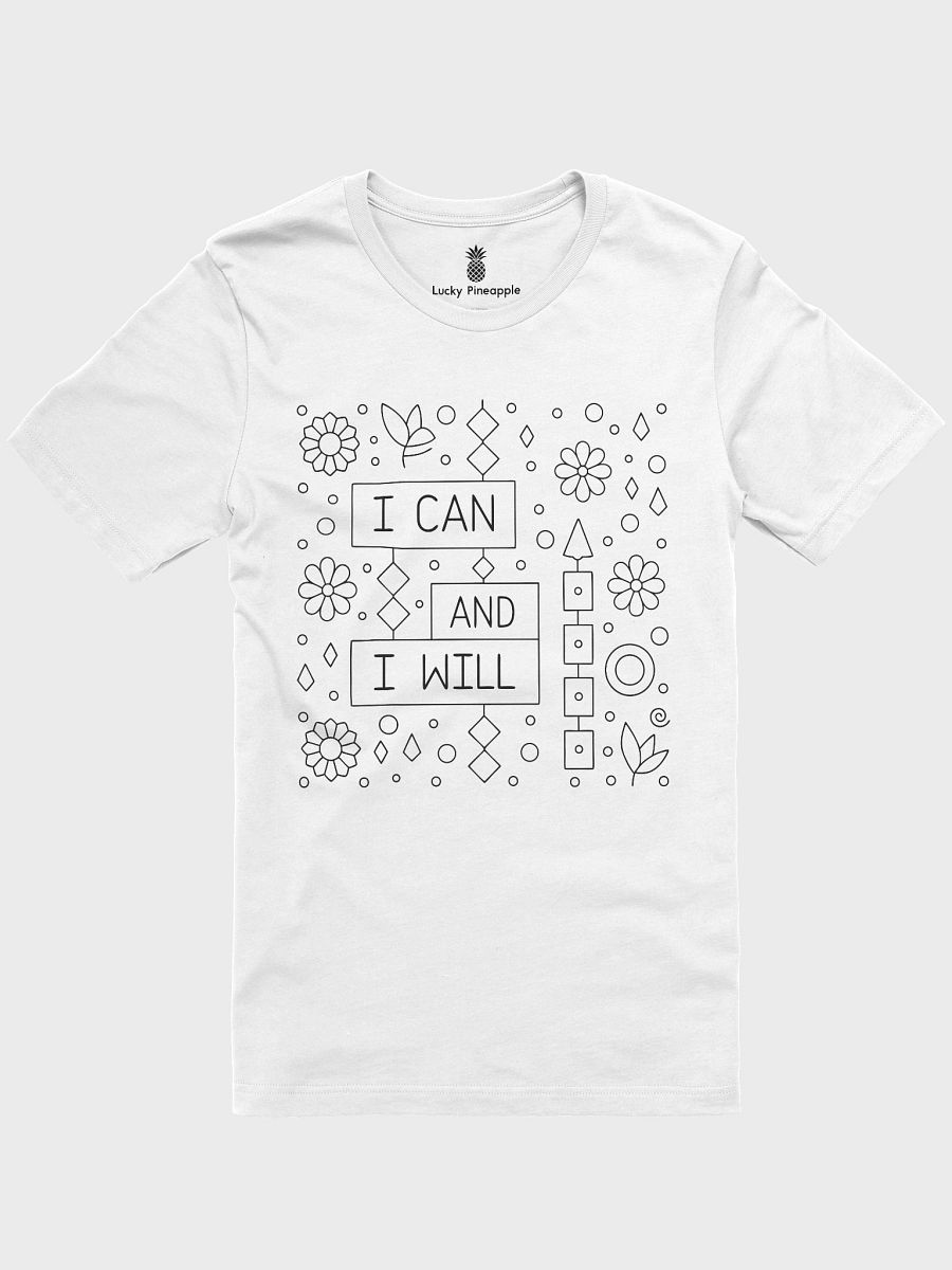 I Can and I Will Unisex T-Shirt product image (97)