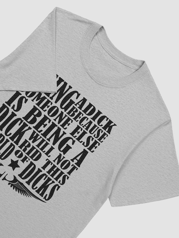 Stop Being A Dick - Black Lettering - Gildan Unisex Softstyle T-Shirt product image (1)
