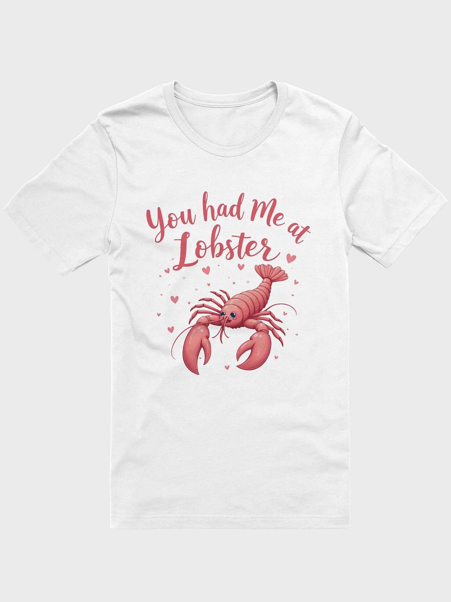 You Had Me at Lobster | Cute Romantic Women’s T-Shirt product image (1)