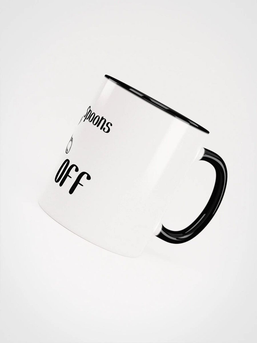 Out of Spoons, Fork Off Mug- Choose your Color product image (5)