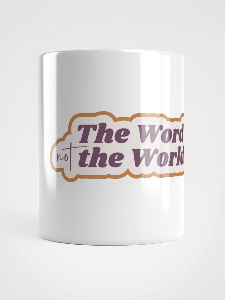 Mug: The Word Not the World product image (1)