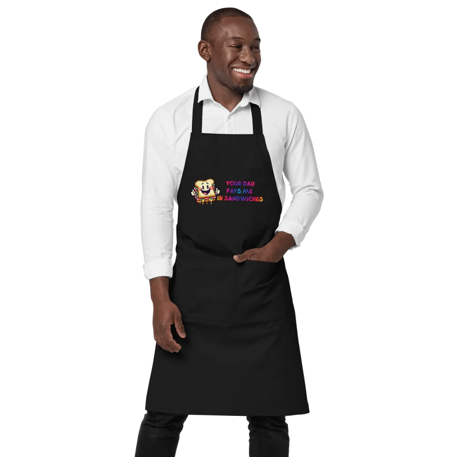 Jay - Your DAD pays me in sandwiches Apron product image (1)