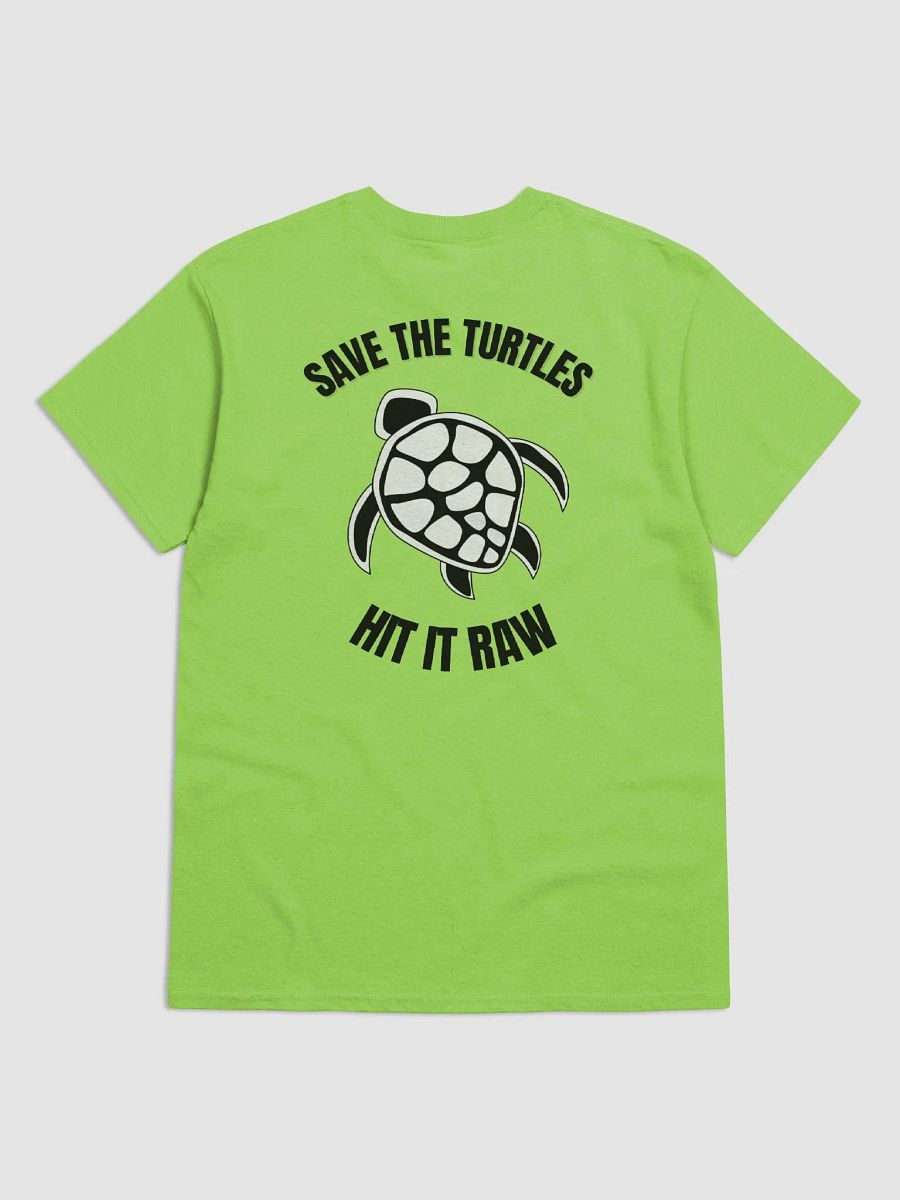 Save The Turtles Hit It Raw Shirt product image (2)