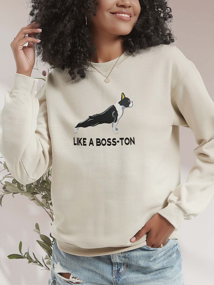 Like a Boss-ton Sweatshirt (Embroidered) of a Boston Terrier product image (2)