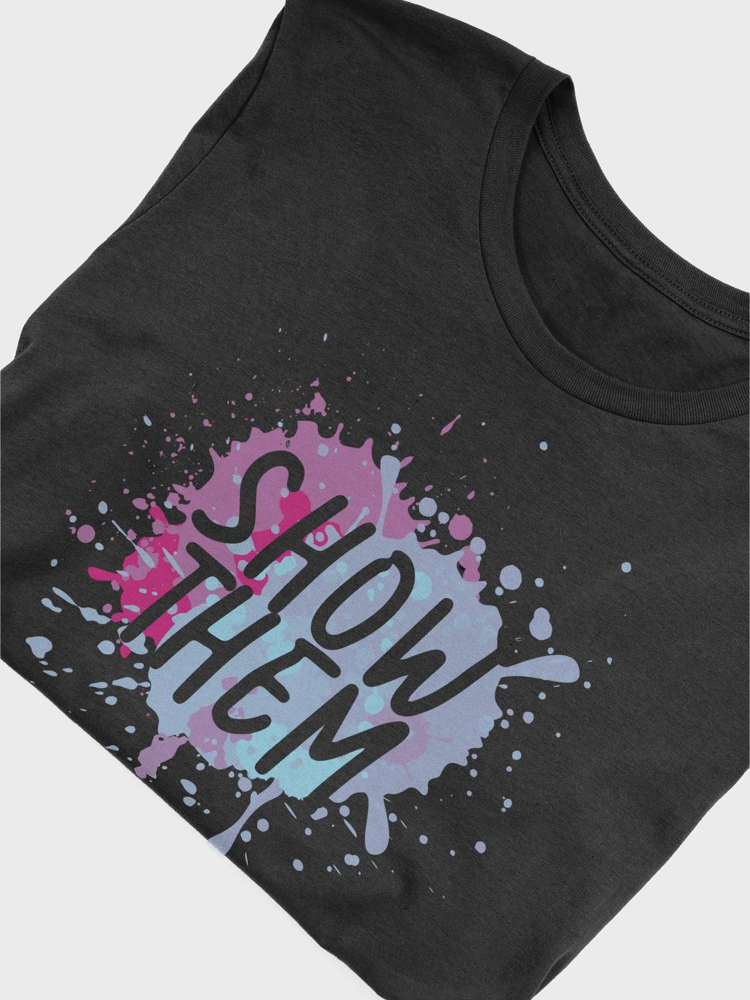 "Show Them" Splatter T-Shirt product image (29)