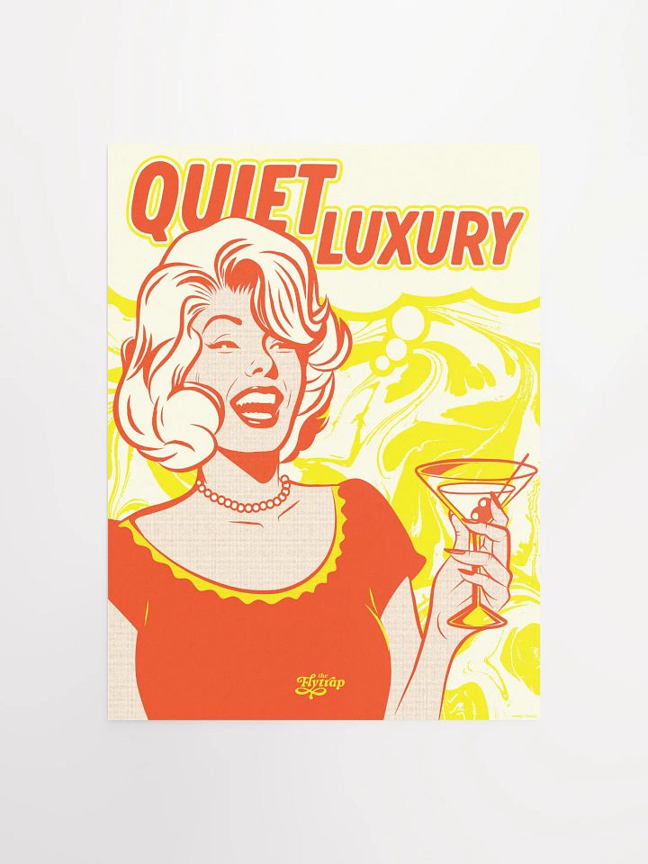 Quiet Luxury 12x16 poster product image (1)
