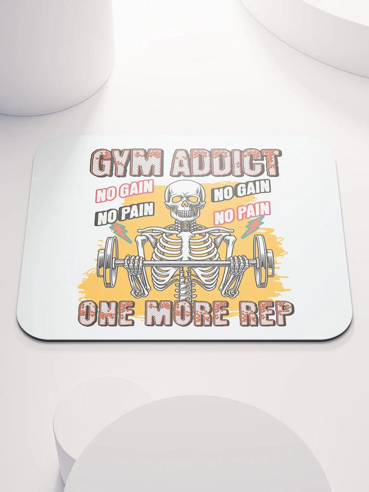Gym Addict One More Rep Skeleton Strength Mouse Pad product image (2)