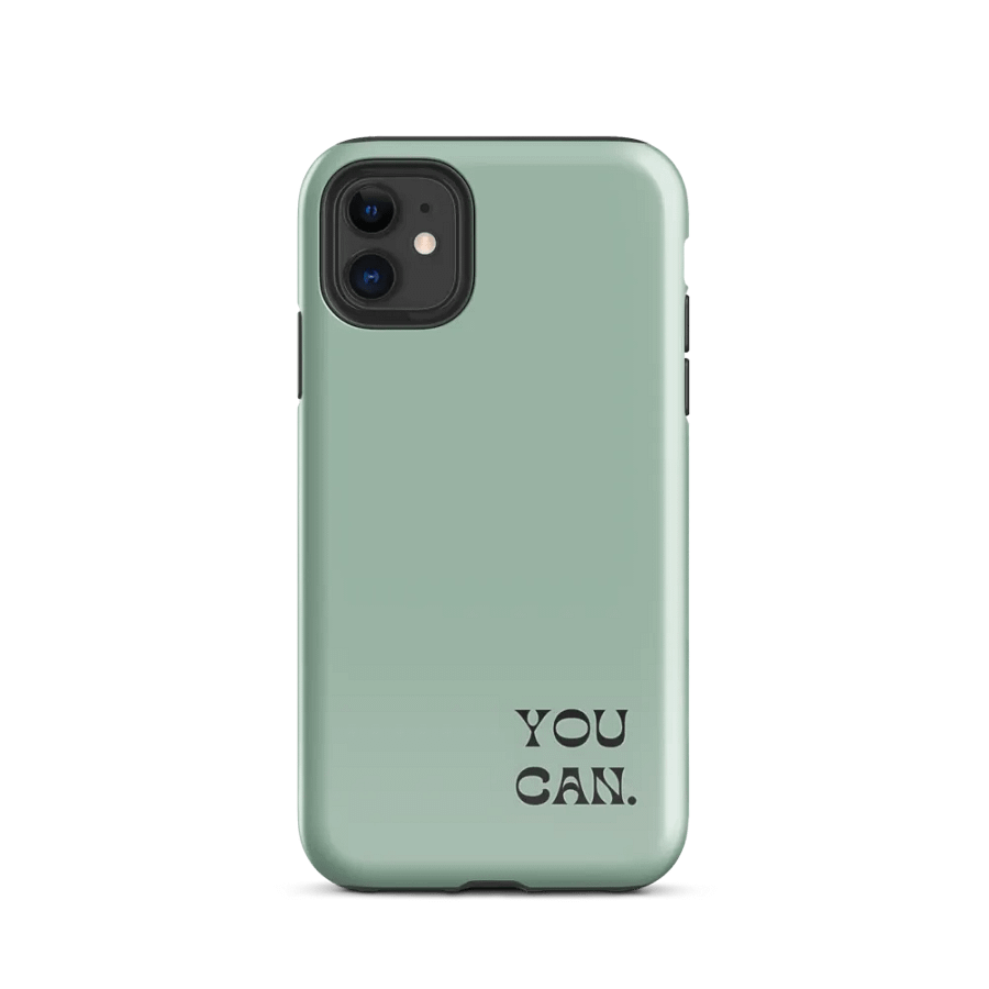 YOU CAN. Tough Case for iPhone® product image (2)