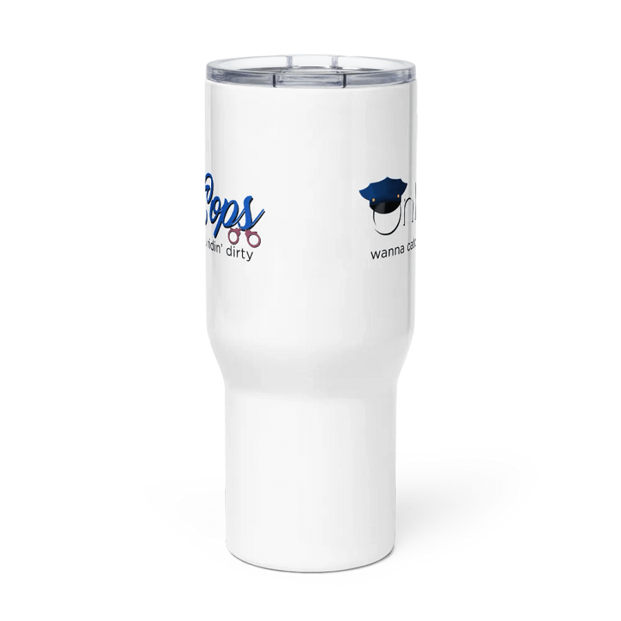 Wanna Catch You Ridin' Dirty Travel Mug product image (2)