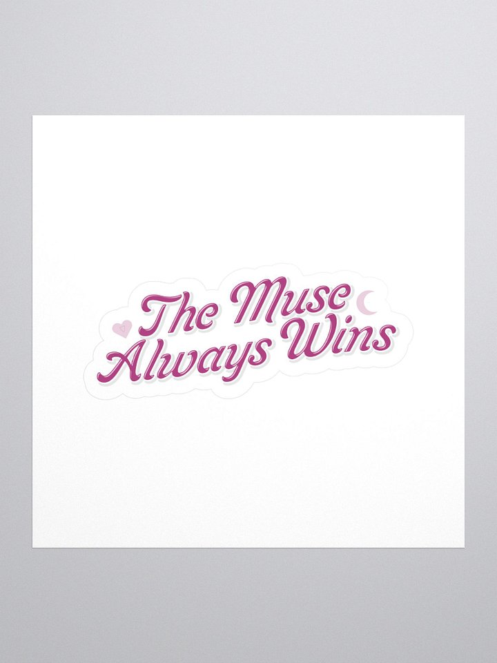 The Muse Always Wins Kiss Cut Stickers product image (1)
