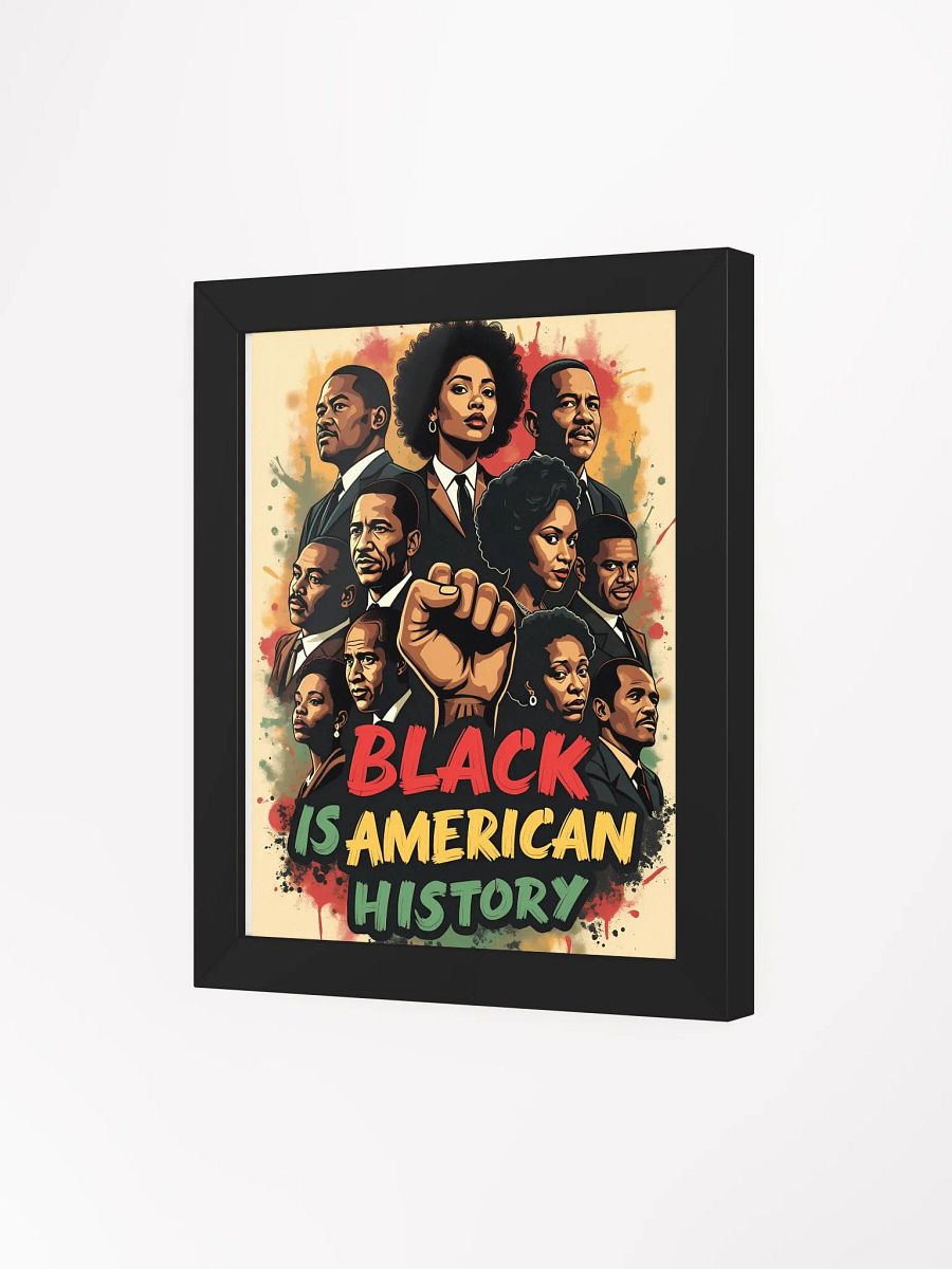 Black Is American History - Powerful Civil Rights Movement Framed Poster product image (31)