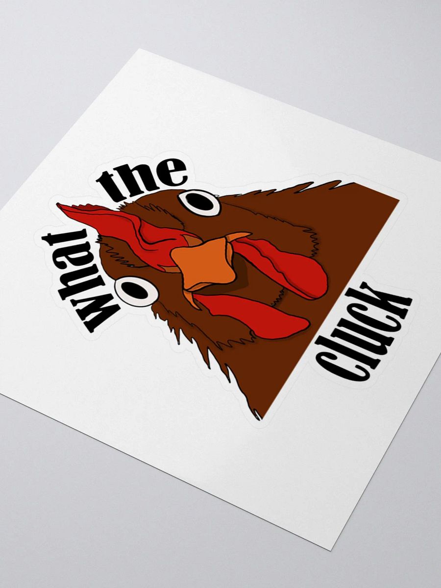 What the cluck sticker product image (3)