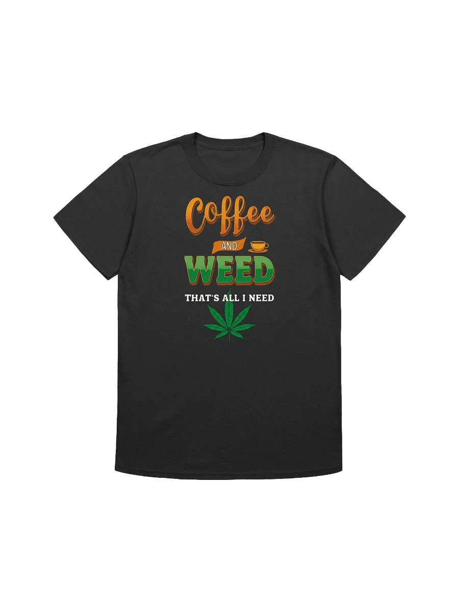 420 Weed-Coffee and Weed-The Perfect Pairing T-Shirt product image (6)