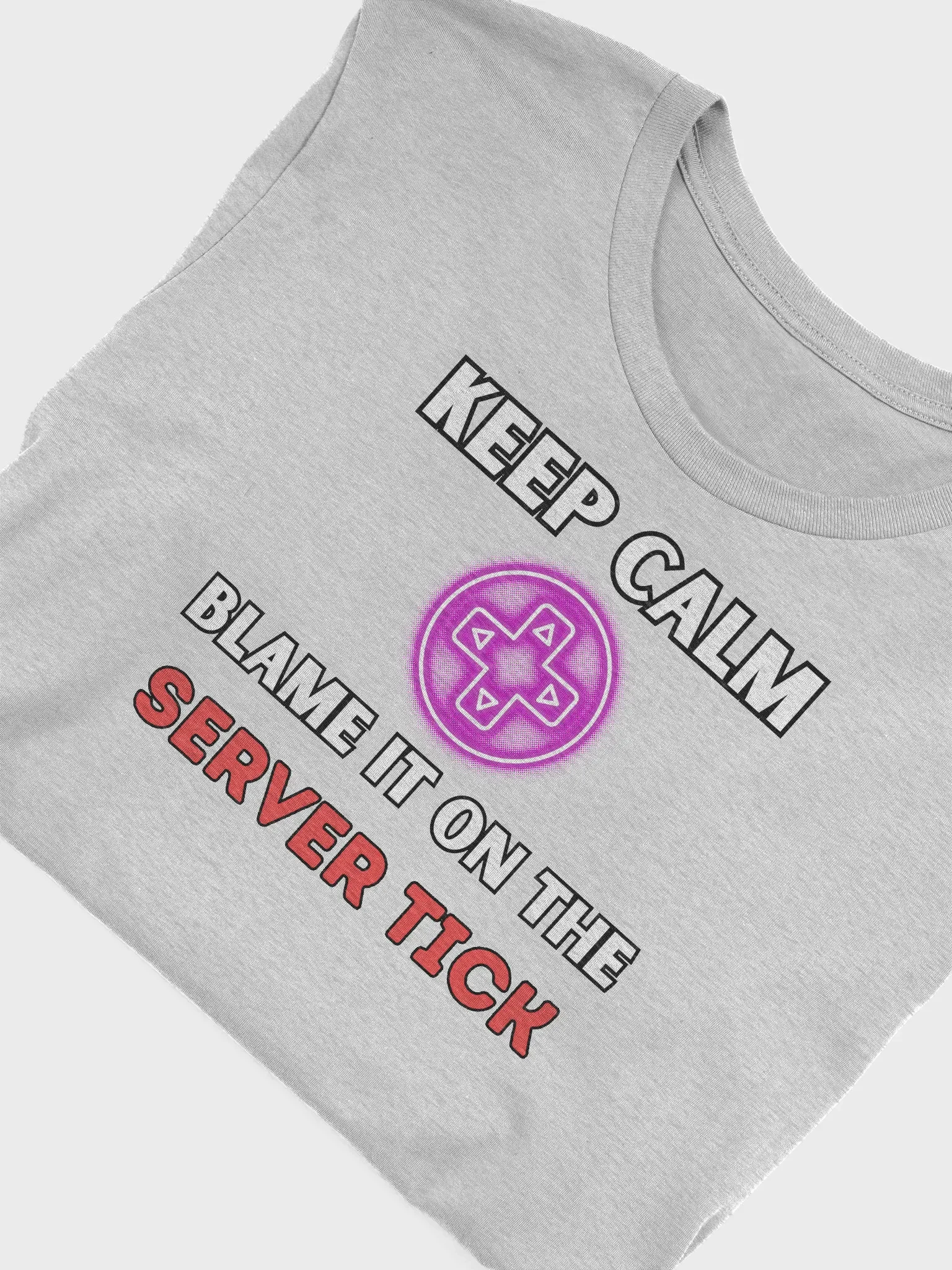 Keep Calm - Blame it on the SERVER TICK Shirt product image (27)