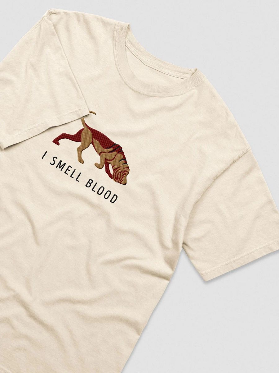 I Smell Blood T-Shirt(Embroidered) of a Bloodhound product image (5)
