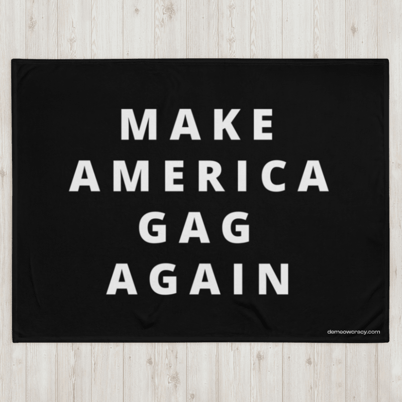 Make America Gag Again - Black Throw Blanket / Rally Sign product image (7)