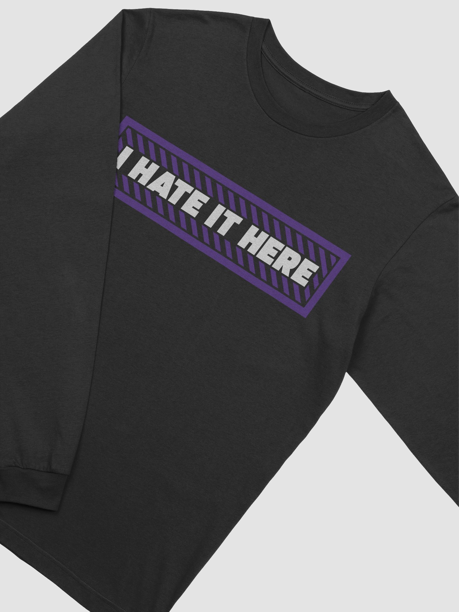 "I Hate It Here" Long Sleeve T-Shirt product image (11)