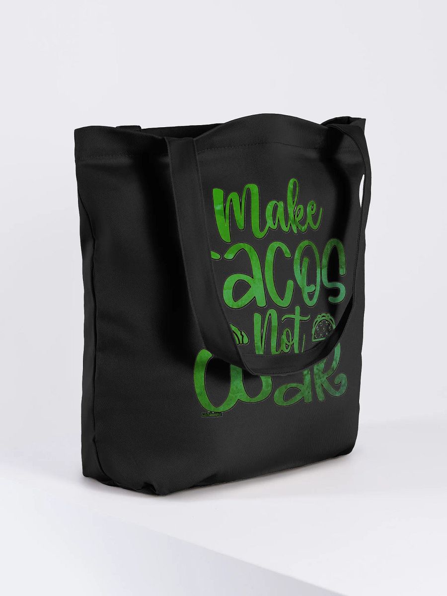 MAKE TACOS, NOT WAR product image (8)
