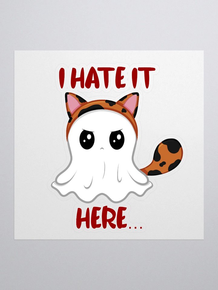 I Hate It Here sticker product image (1)
