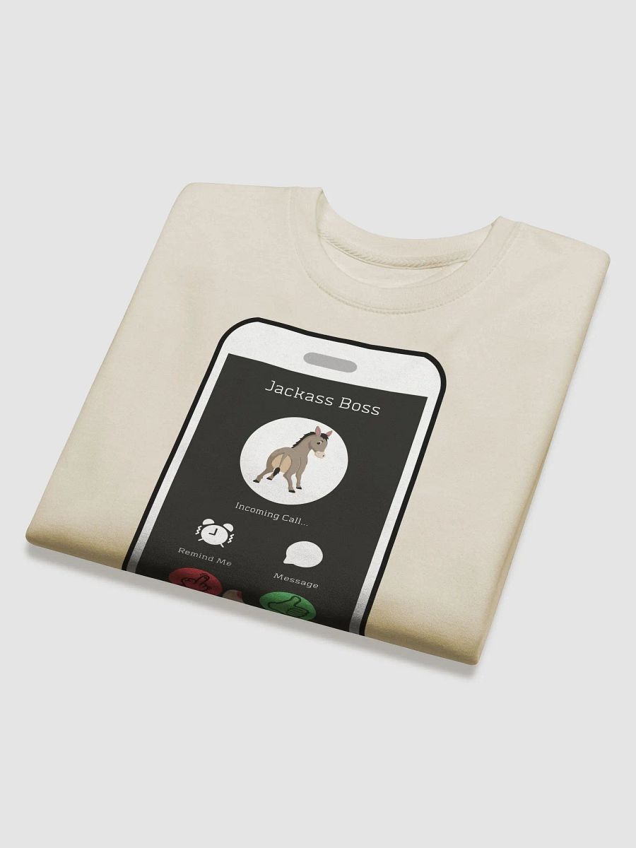 When The Boss Calls - Funny Sweatshirt product image (27)