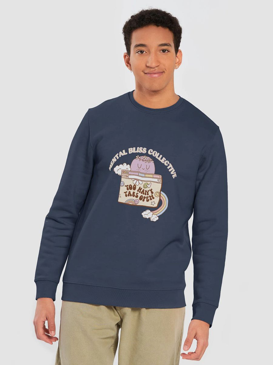 Too Many Tabs Open Eco Unisex Sweatshirt – For the Busy Minds and Daydreamers product image (7)