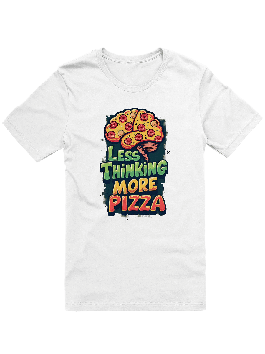 Less thinking, More Pizza product image (1)