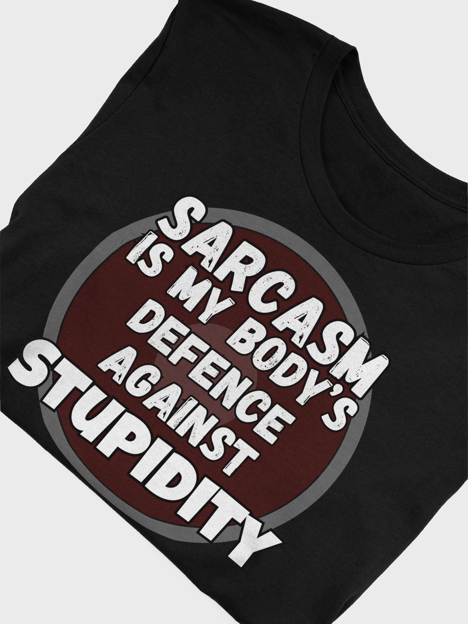 Sarcasm against Stupidity product image (39)