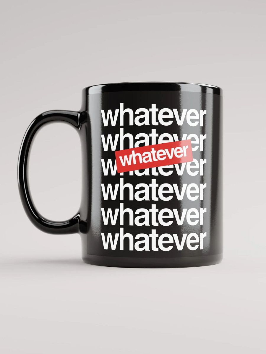 WHATEVER 7X MUG product image (1)