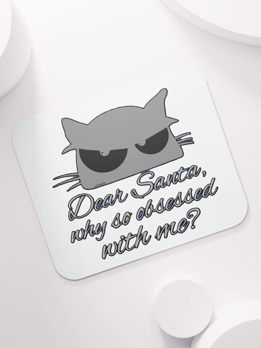 DEAR SANTA, WHY SO OBSESSED WITH ME? product image (7)