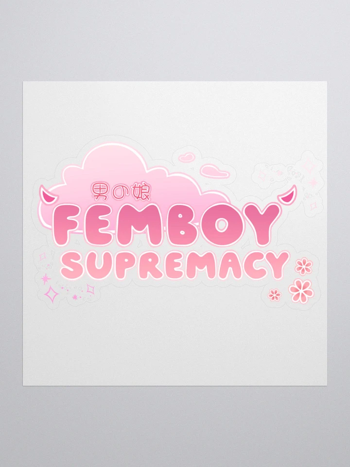 Pink Femboy Supremacy Sticker product image (3)