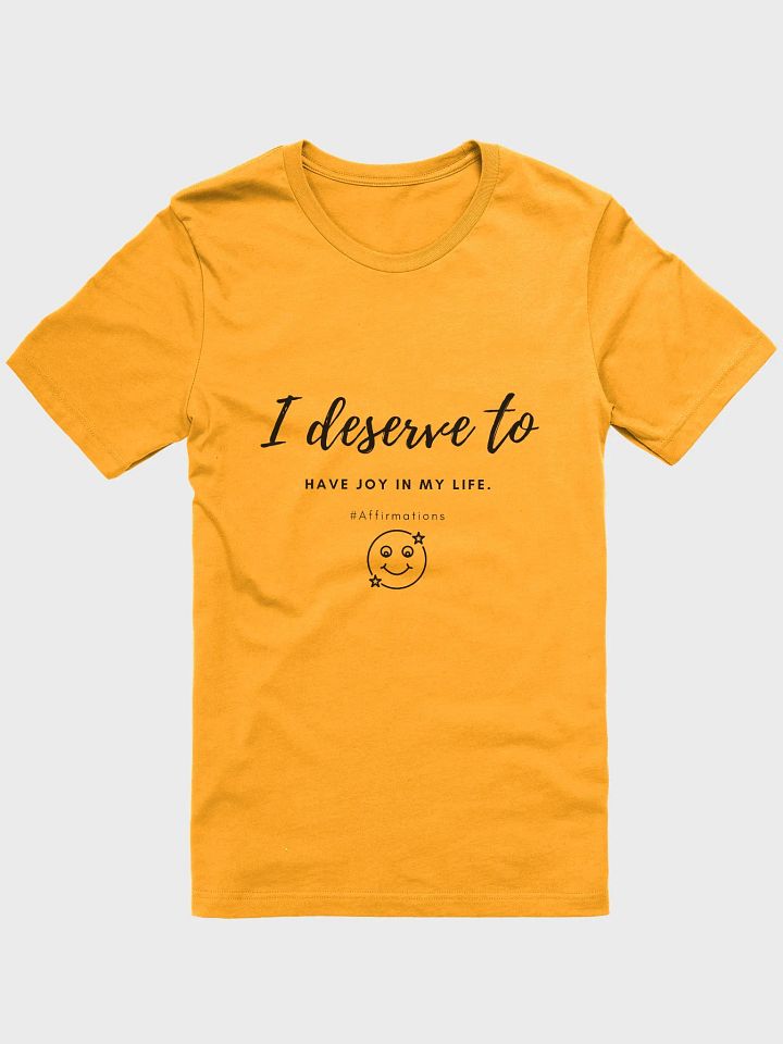 I deserve to Dark Unisex Super soft T-Shirt product image (4)