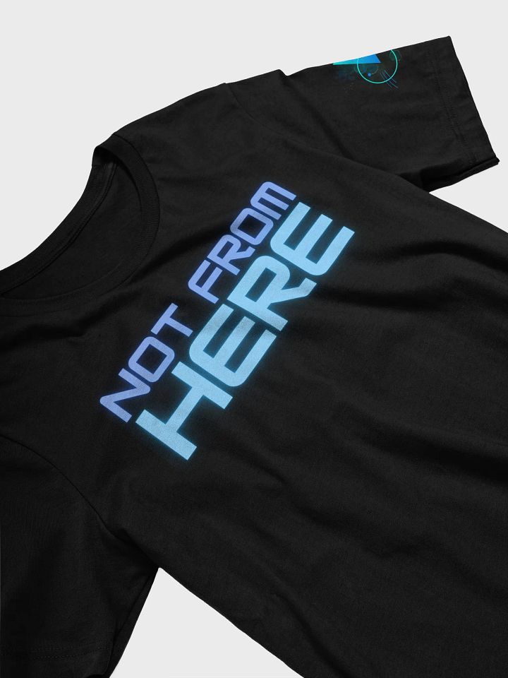 Not from Here Unisex T-Shirt product image (2)