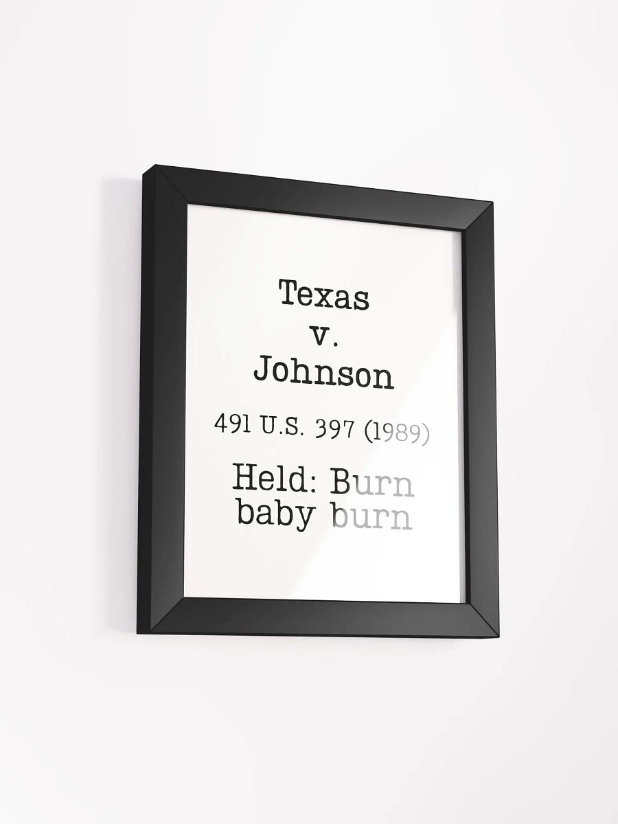 Texas v. Johnson "Burn baby Burn" Framed Print product image (3)
