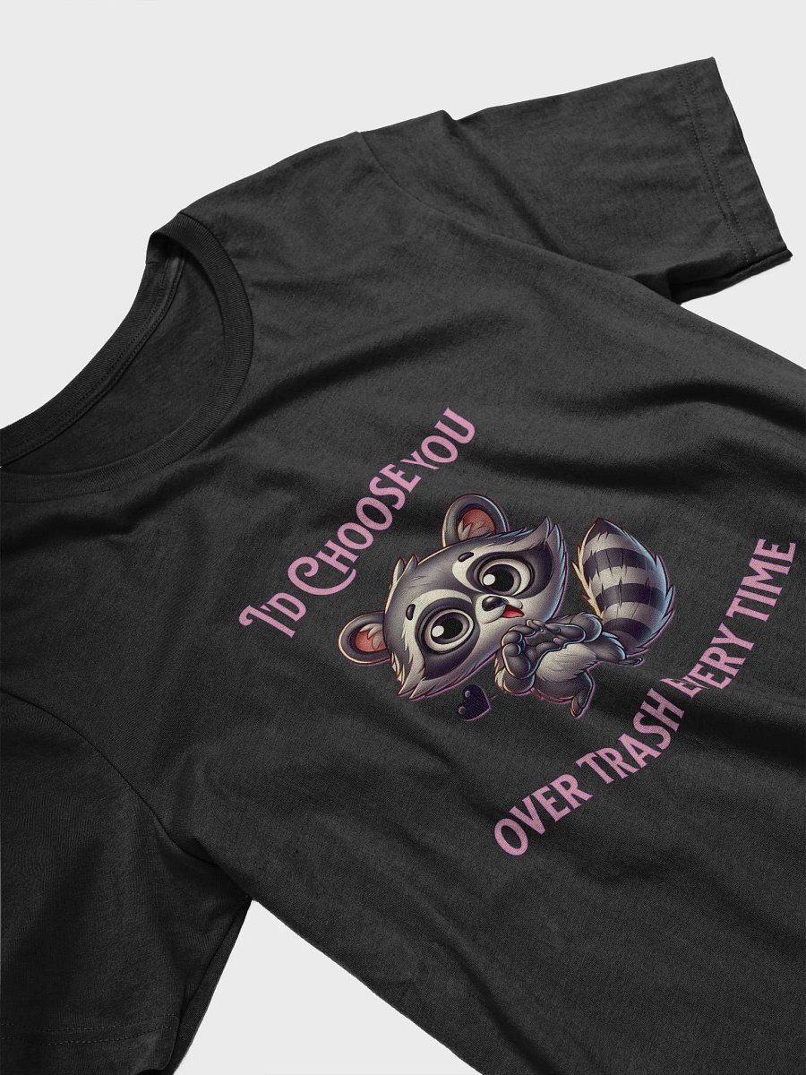 Raccoon I choose you Valentines shirt product image (3)