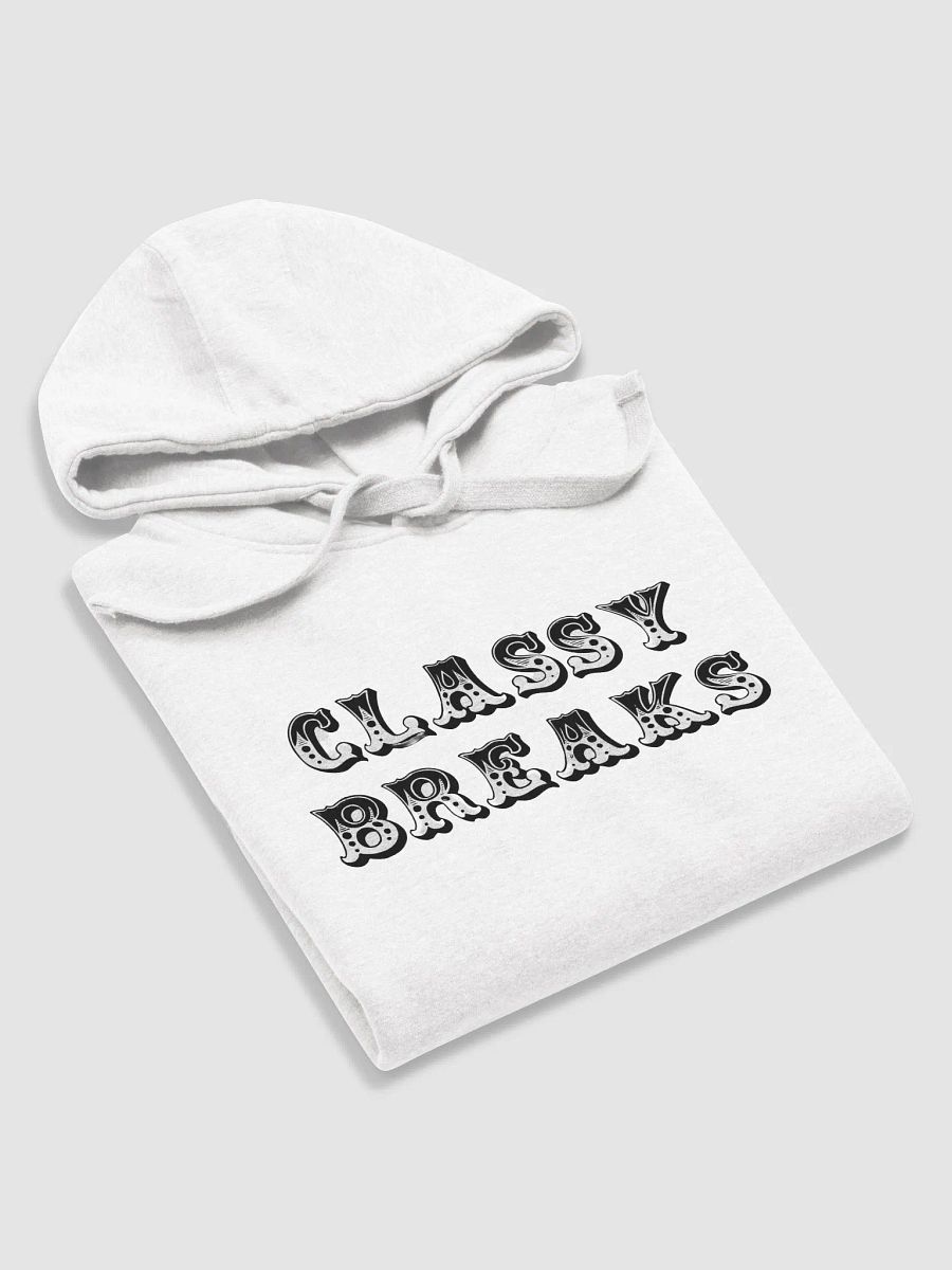 Classy Breaks White Hoodie! product image (5)