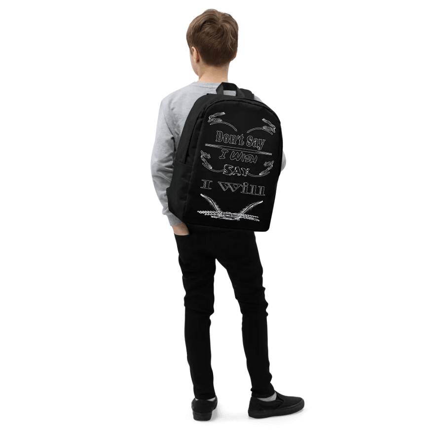 Dont Say I Wish Say I Will - Black - Minimalist Backpack product image (6)