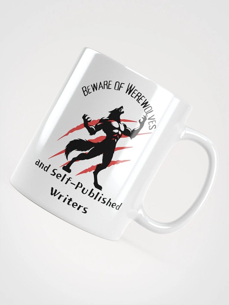 Beware of Werewolves and Self-Published Writers - Double-Sided Mug product image (4)