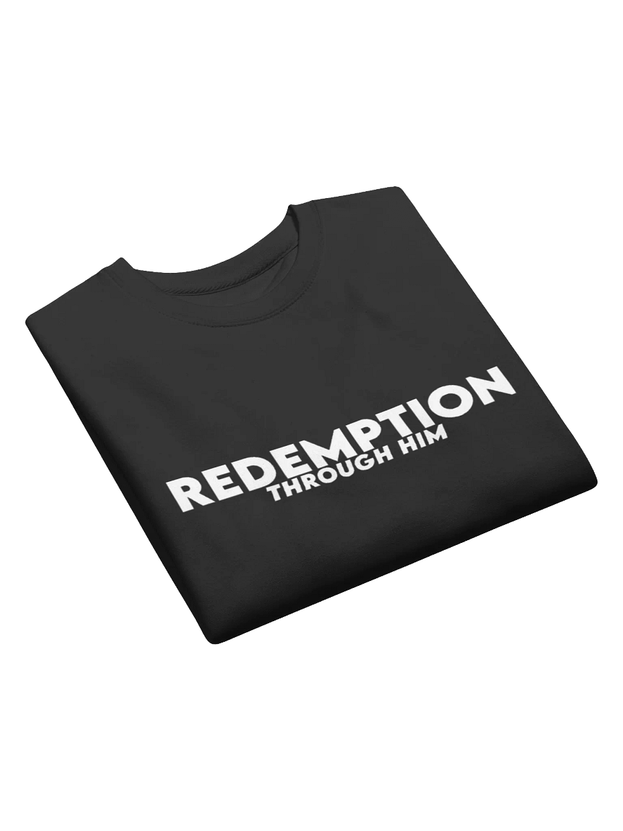 REDEMPTION THROUGH HIM SWEATSHIRT product image (3)